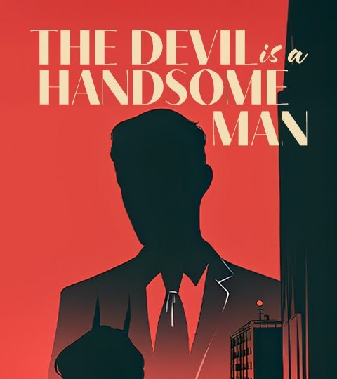The Devil is a Handsome Man封面
